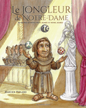 Jongleur de Notre-Dame et autres saynètes pour jeunes et moins jeunes (Le)